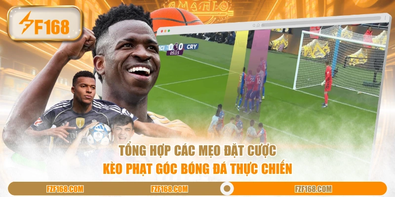 Tổng hợp các mẹo đặt cược kèo phạt góc bóng đá thực chiến